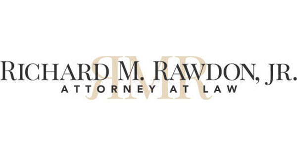 Rawdon, Richard M. Jr. | Richard M. Rawdon, Jr. Attorney at Law